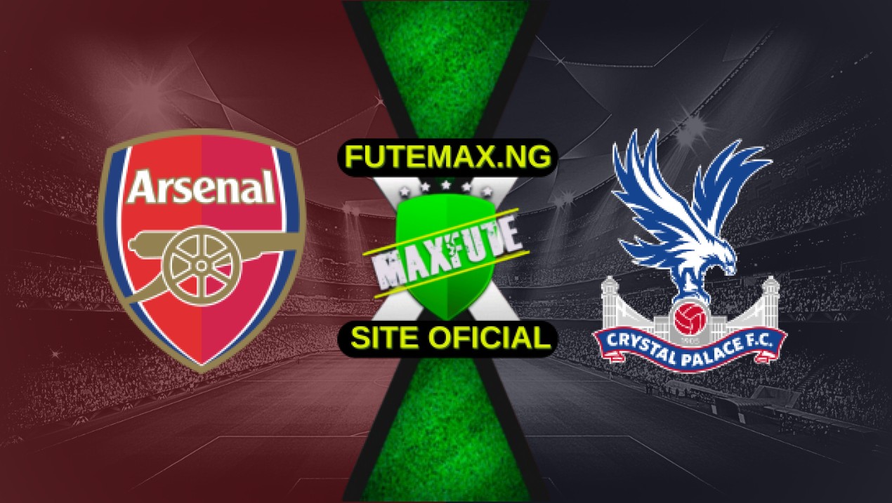 Assistir Arsenal x Crystal Palace ao vivo HD 23/04/2025