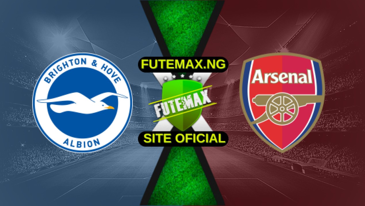 Assistir Brighton x Arsenal ao vivo HD 05/05/2025