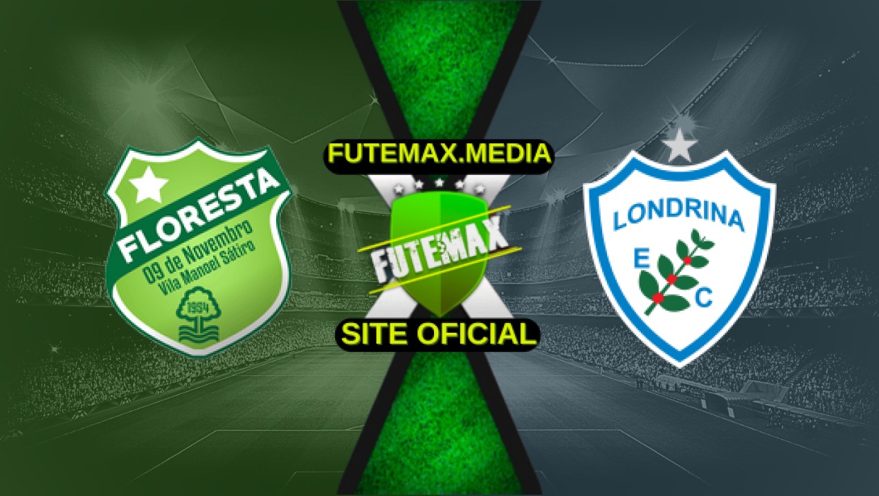Assistir Floresta x Londrina grátis 20/04/2025 online