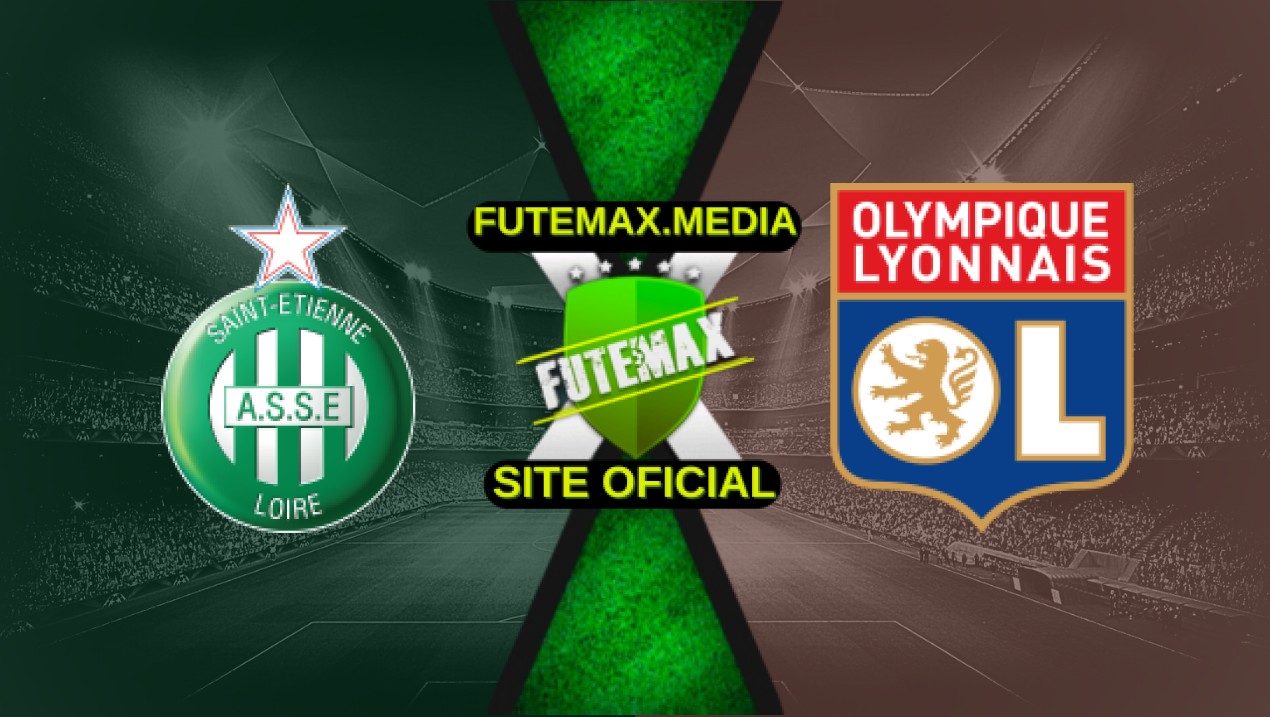 Assistir Saint-Étienne x Lyon ao vivo HD 20/04/2025